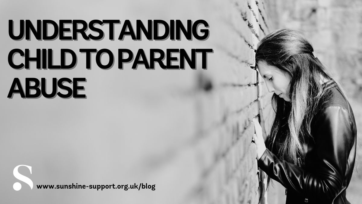 Understanding Child to Parent Abuse